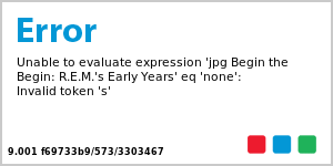 Begin the Begin: R.E.M.'s Early Years